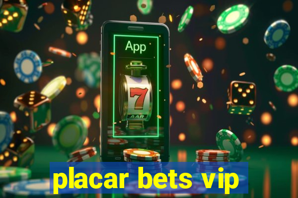 placar bets vip