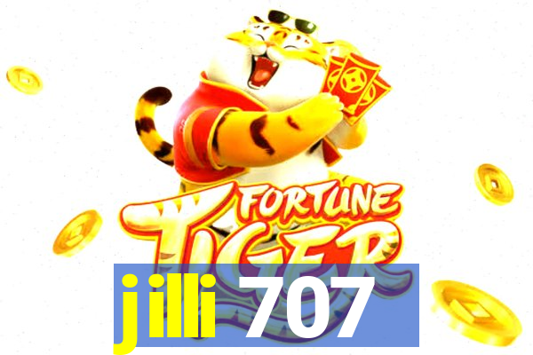 jilli 707
