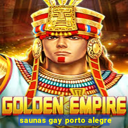 saunas gay porto alegre