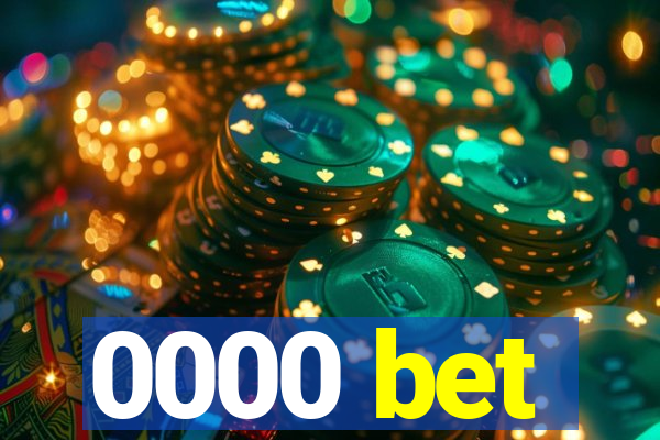0000 bet