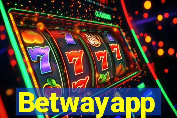 Betwayapp