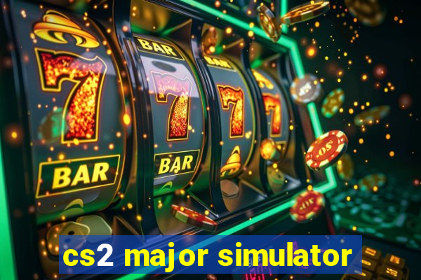 cs2 major simulator
