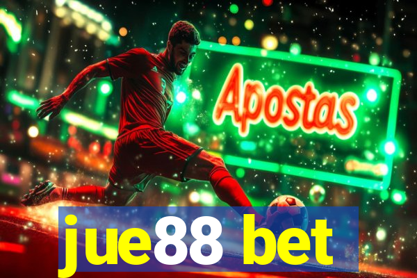 jue88 bet