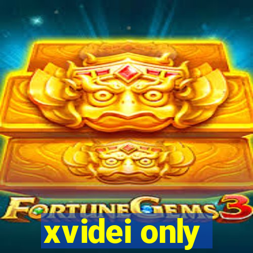 xvidei only