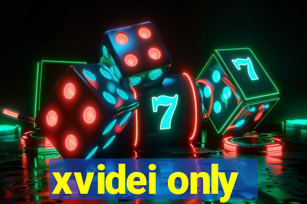 xvidei only