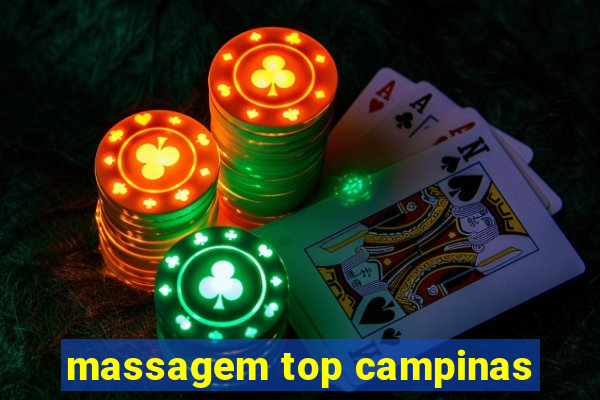 massagem top campinas