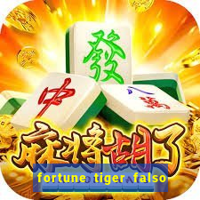 fortune tiger falso para brincar