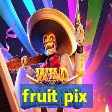 fruit pix
