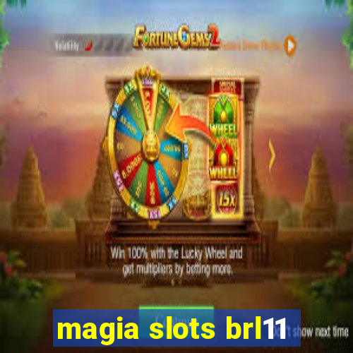 magia slots brl11