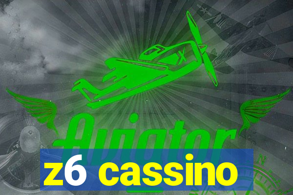 z6 cassino