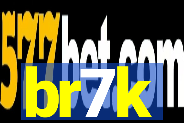 br7k