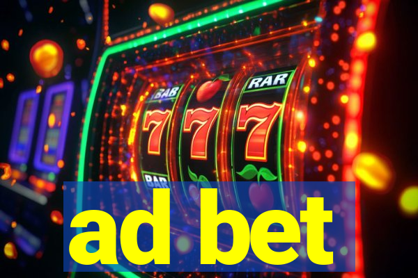 ad bet