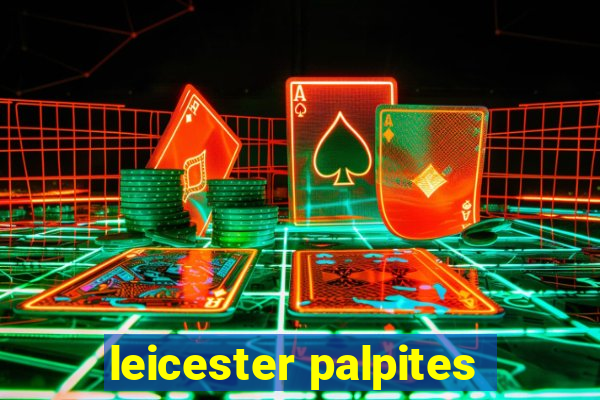 leicester palpites