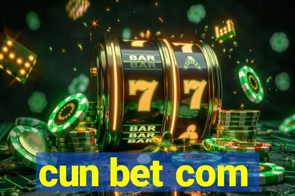 cun bet com