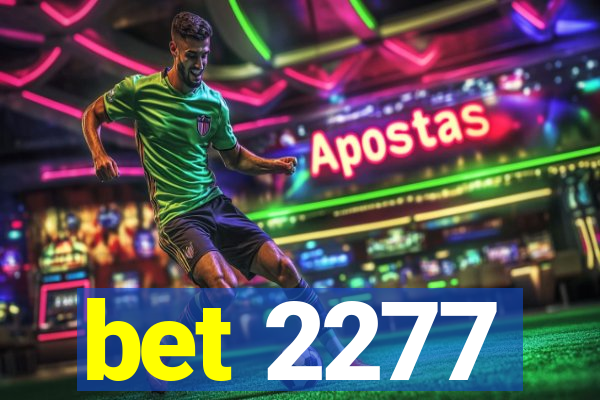 bet 2277