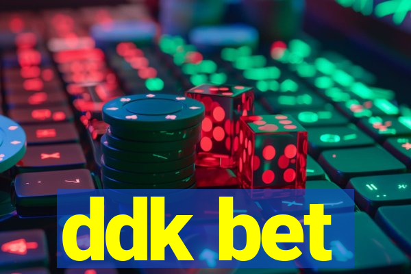 ddk bet