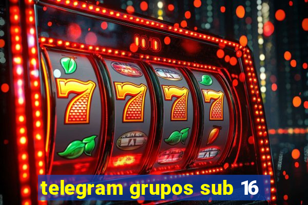 telegram grupos sub 16