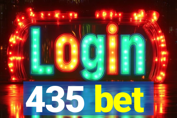 435 bet