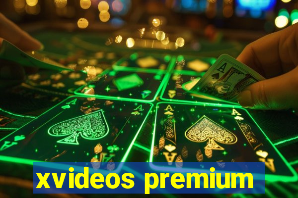 xvideos premium