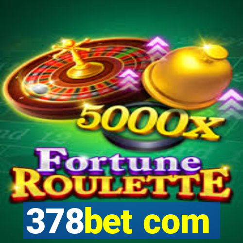 378bet com