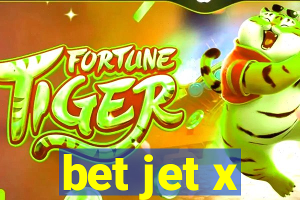 bet jet x
