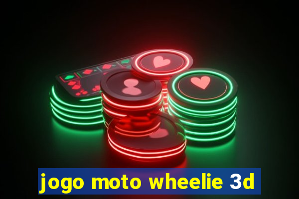 jogo moto wheelie 3d