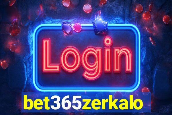 bet365zerkalo