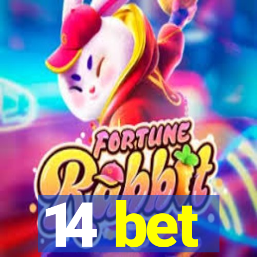 14 bet