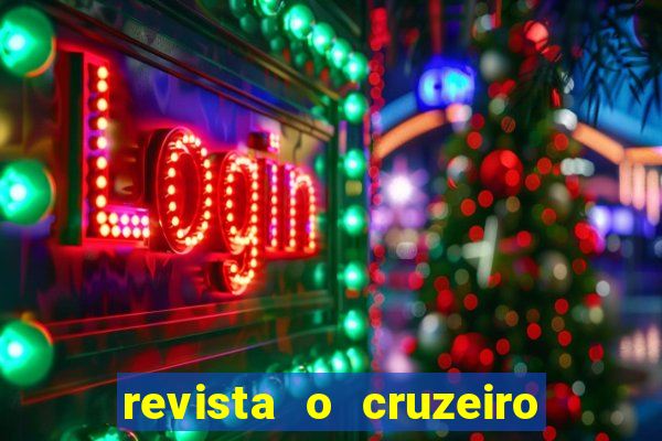 revista o cruzeiro acervo digital