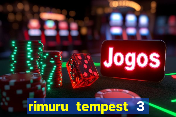rimuru tempest 3 temporada dublado