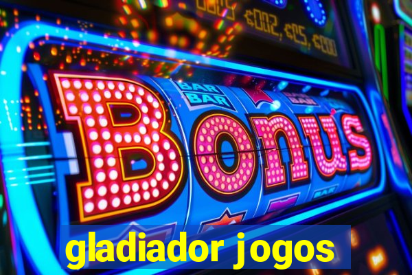 gladiador jogos