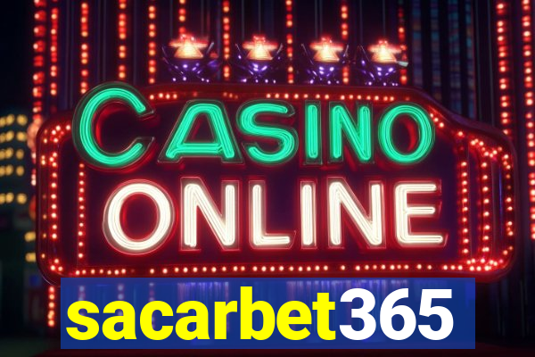 sacarbet365