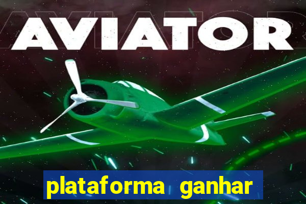 plataforma ganhar dinheiro jogando