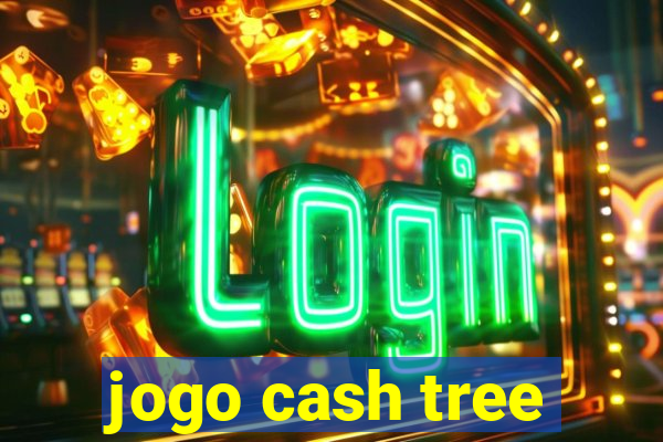 jogo cash tree