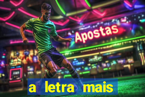 a letra mais bonita do mundo