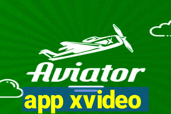app xvideo