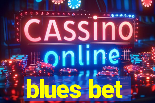 blues bet