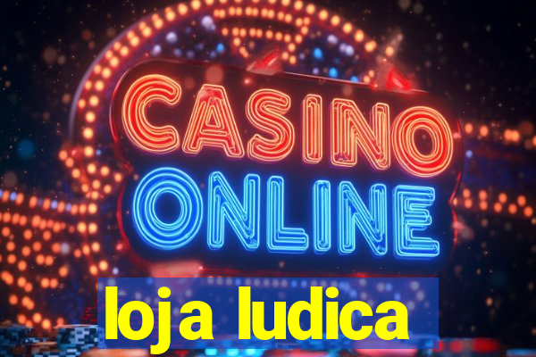 loja ludica