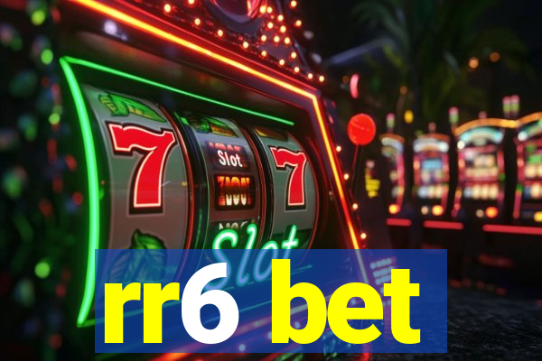 rr6 bet