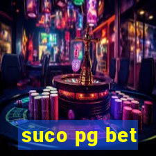 suco pg bet