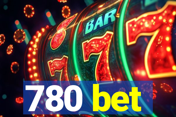 780 bet