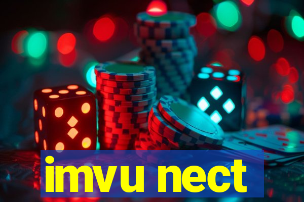 imvu nect