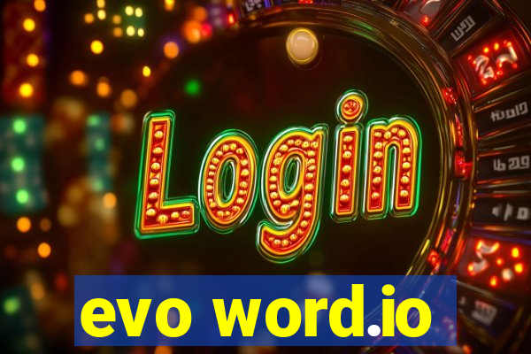 evo word.io