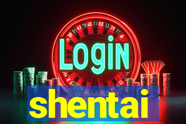 shentai
