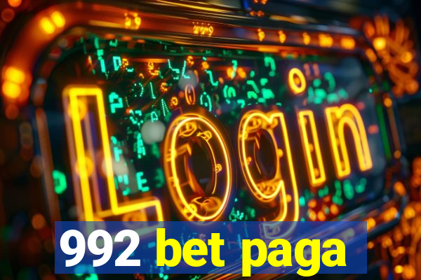 992 bet paga