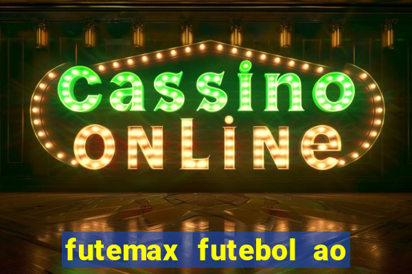 futemax futebol ao vivo 4.0 apk