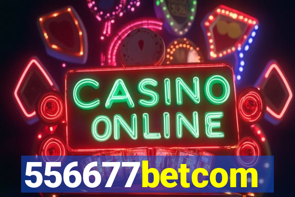 556677betcom