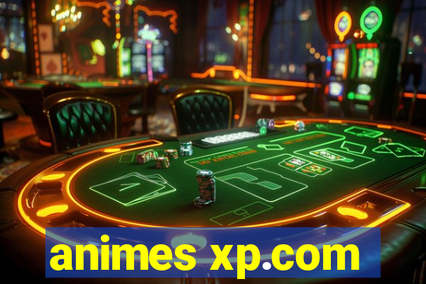 animes xp.com