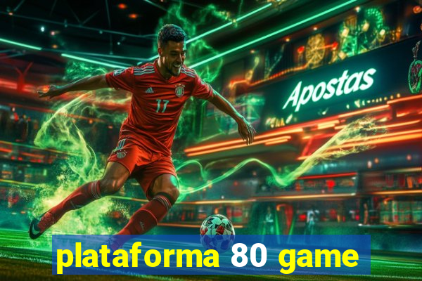 plataforma 80 game