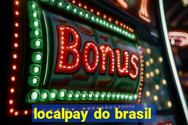 localpay do brasil